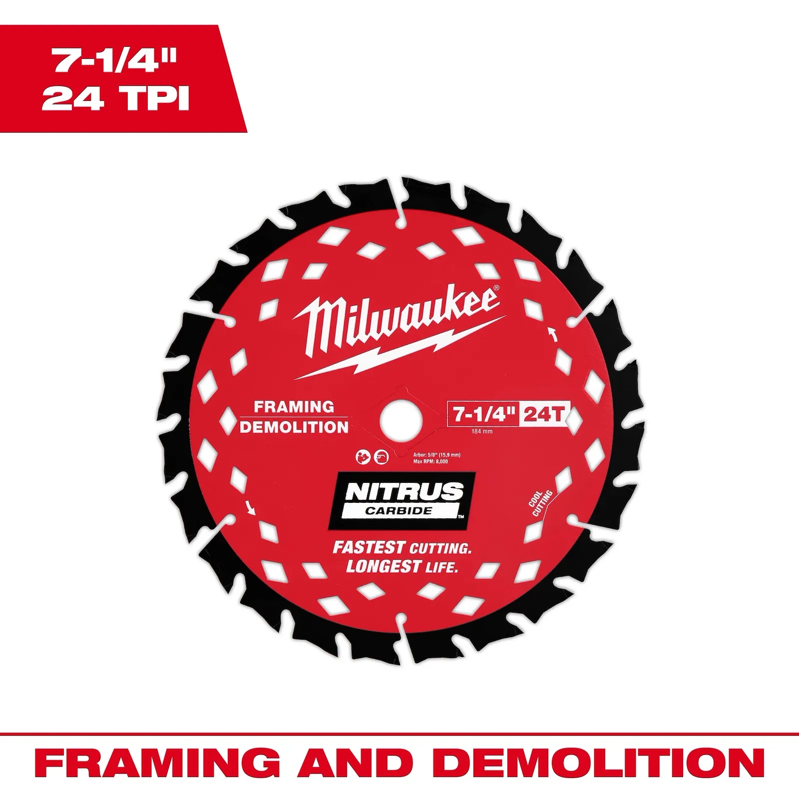 MILWAUKEE 48-41-0750 7-1/4” 24T NITRUS™ Carbide Framing & Demolition Circular Saw Blade